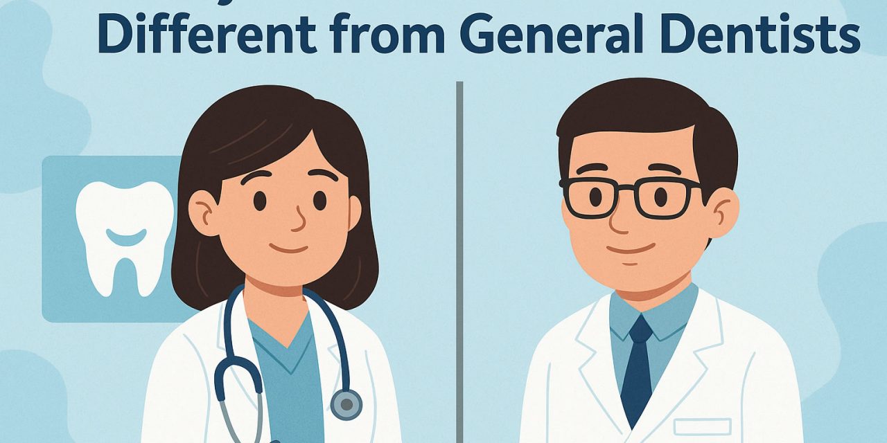 Why Pediatric Dentists Are Different from General Dentists